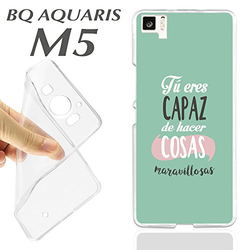 FUNDA CARCASA   PROTECTOR DE CRISTAL  OPCIONAL  BQ AQUARIS M5 FRASE TU ERES CAPAZ DE HACER COSAS MARAVILLOSAS K35 - SOLO CARCASA