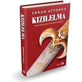 Kızılelma (Ciltli): T&uuml;rk&rsquo;&uuml;n D&uuml;nyaya Y&ouml;n Verme &Uuml;lk&uuml;s&uuml;