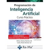 Programaci&oacute;n de Inteligencia Artificial. Curso Pr&aacute;ctico (Big data, Data Science e Inteligencia Artificial)