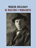 Image de EL MAESTRO Y MARGARITA - MIKHAIL BULGAKOV (Spanish Edition)