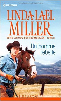 Télécharger Un homme rebelle de Linda Lael Miller ( 1 août 2014 ) Livre PDF Gratuit