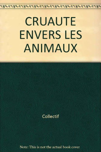 La  Cruauté envers les animaux