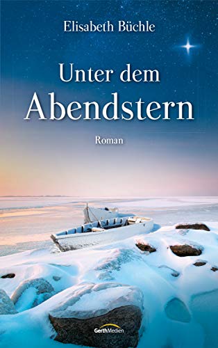 Unter dem Abendstern: Roman. Unter dem Abendstern: Roman.
