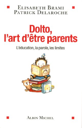 <a href="/node/19120">Dolto, l'art d'être parents</a>