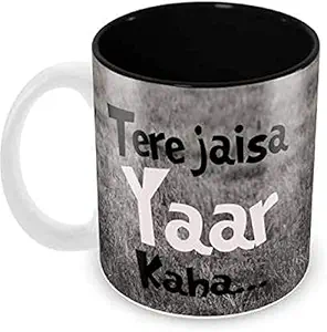 Tuelip Tere Jaisa Yaar Kaha Quotes Printed Ceramic Coffee Mug 350 ML I Gift For Friend, Girlfriend, Boyfriend I Birthday Gift I Friendship Day Gift