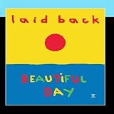 Beautiful Day - EP by Laid Back - Laid Back