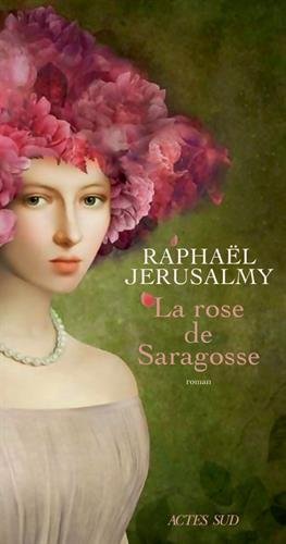 <a href="/node/16989">La rose de Saragosse</a>