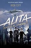 Alita: Battle Angel - Iron City by 