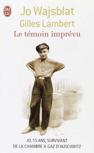 couverture de : Jo Wajsblat Gilles Lambert Le t&eacute;moin impr&eacute;vu (2007)