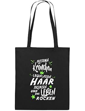 Comedy Bags - Aufstehen Krönchen liegen lassen Haar zerzausen und das Leben rocken. - Jutebeutel bedruckt, Baumwolltasche...