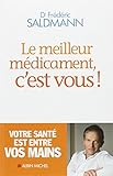 Le meilleur médicament, c'est vous !