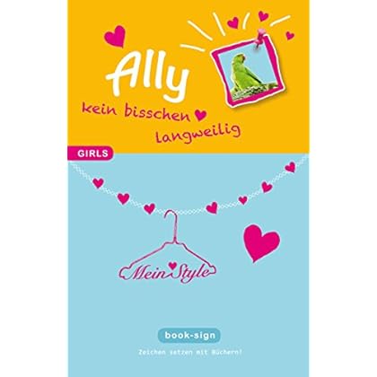 Ally – kein bisschen langweilig: Mädchen Roman (GIRLS, Band 2)