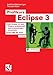 Profikurs Eclipse 3: Mit Eclipse 3.2 und Plugins professionell Java-Anwendungen entwickeln - Von UML bis JUnit by 