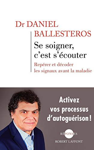 Download Se soigner, c'est s'écouter Download Se soigner, c'est s'écouter
