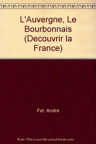 couverture de : L'Auvergne le Bourbonnais
