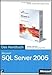 Microsoft SQL Server 2005 - Das Handbuch, m. CD-ROM by 