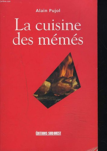 La cuisine des mémés francais La cuisine des mémés francais