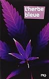 L'HERBE BLEUE