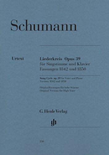 Schumann: Liederkreis op.39 - 1842 & 1850 versions - Voice and piano - Henle - (HN 550)