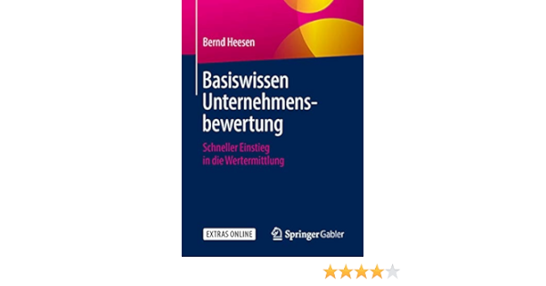 Basiswissen Unternehmensbewertung Schneller Einstieg In Die Heesen Bernd Amazon De Bucher