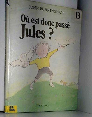 couverture de : O&ugrave; est donc pass&eacute; Jules?