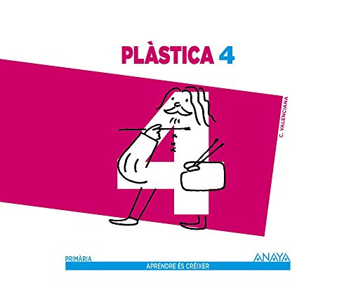 Plàstica 4 (Aprendre és créixer)