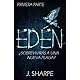 Edén - Primera parte