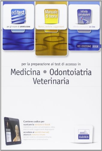 EdiTEST 1. Teoria. Medicina, odontoiatria e veterinaria. Per la preparazione ai test di ammissione. Con software di simulazione