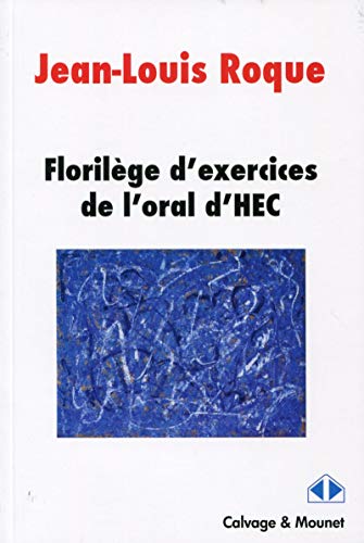 Télécharger Florilège pour l'oral HEC PDF Ebook En Ligne