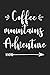 Produktbild Coffee Mountains Adventure: A 6x9 Inch Matte Softcover Journal Notebook With 120 Blank Lined Pages And A Coffee and Camping Cover Slogan