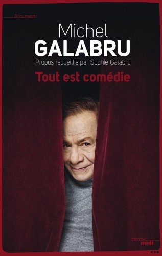 Tout est comédie