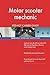 Produktbild Motor scooter mechanic RED-HOT Career Guide; 2542 REAL Interview Questions