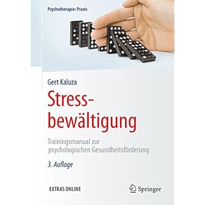 [PDF] Stressbewáltigung: Trainingsmanual zur psychologischen Gesundheitsförderung (Psychotherapie: Praxis) KOSTENLOS DOWNLOAD