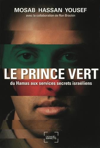 Book's Cover ofLe Prince vert Du Hamas aux services secrets israéliens