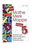 Die Mathe-Merk-Mappe 5. Klasse. RSR: Mathe zum Nachschlagen, Üben und Wiederholen by 
