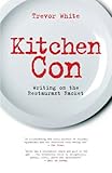 Image de Kitchen Con: Writing on the Restaurant Racket