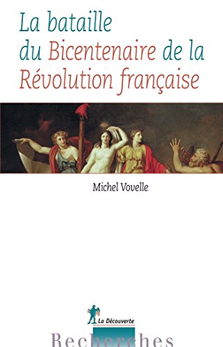 La bataille du Bicentenaire de la Révolution française francais