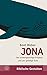 JONA - Der widerspenstige Prophet und der gnädige Gott (Biblische Gestalten (Bg)) by Beat Weber
