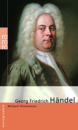 Download Georg Friedrich Haendel: In Selbstzeugnissen und Bilddokumenten Download Georg Friedrich Haendel: In Selbstzeugnissen und Bilddokumenten