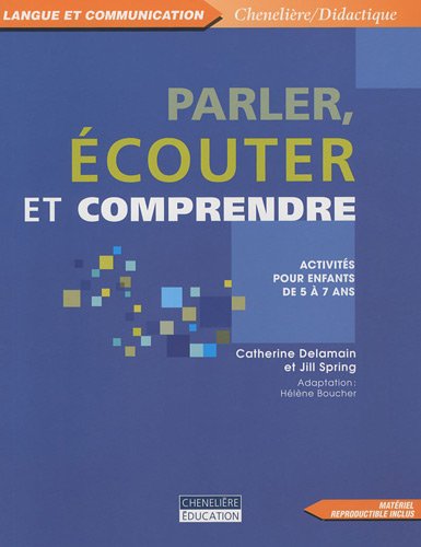 Download Parler, écouter et comprendre : Activités pour enfants de 5 à 7 ans Download Parler, écouter et comprendre : Activités pour enfants de 5 à 7 ans