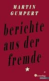 Cover zum Buch Berichte aus der Fremde: Mit einem Na...