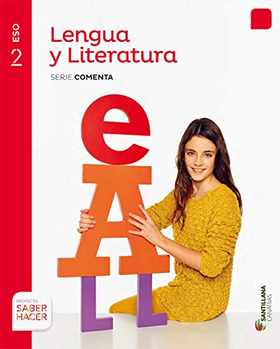 LENGUA Y LITERATURA SERIE COMENTA 2 ESO SABER HACER