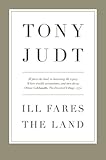Ill Fares the Land by 