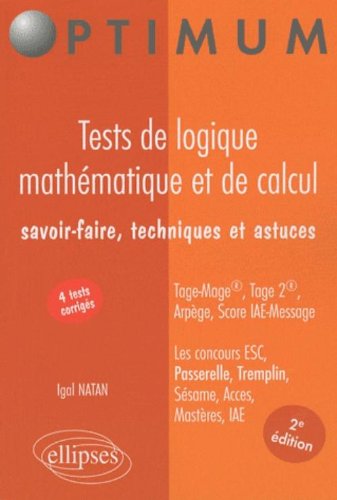 Télécharger Tests de logique mathématique et de calcul : Savoir-faire, techniques et astuces Livre PDF Gratuit