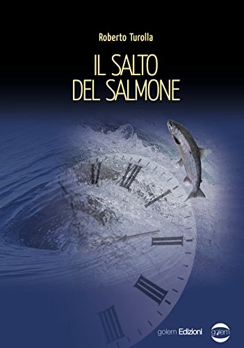 Il salto del salmone (Mondo Vol. 34) libro