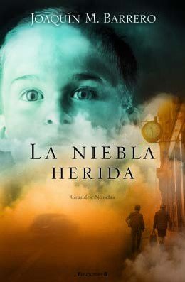 Download LA NIEBLA HERIDA (GRANDES NOVELAS)