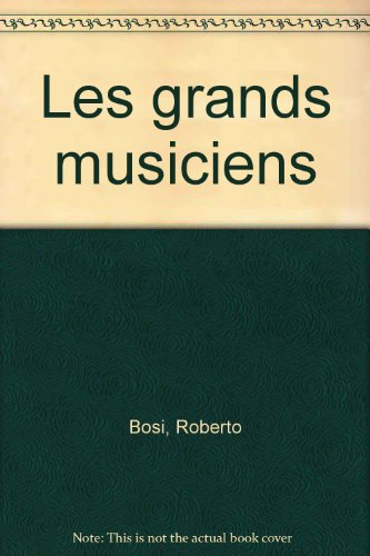 couverture de : Les grands musiciens