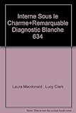 Interne Sous le Charme+Remarquable Diagnostic Blanche 634