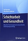 Image de Schichtarbeit und Gesundheit: Aktueller Forschungsstand und praktische Schichtplangestaltung