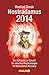 Nostradamus 2014: Der Schlüssel zur Zukunft - Die aktuellen Prophezeiungen - Ihr Nostradamus-Horoskop by 